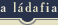 a l�dafia